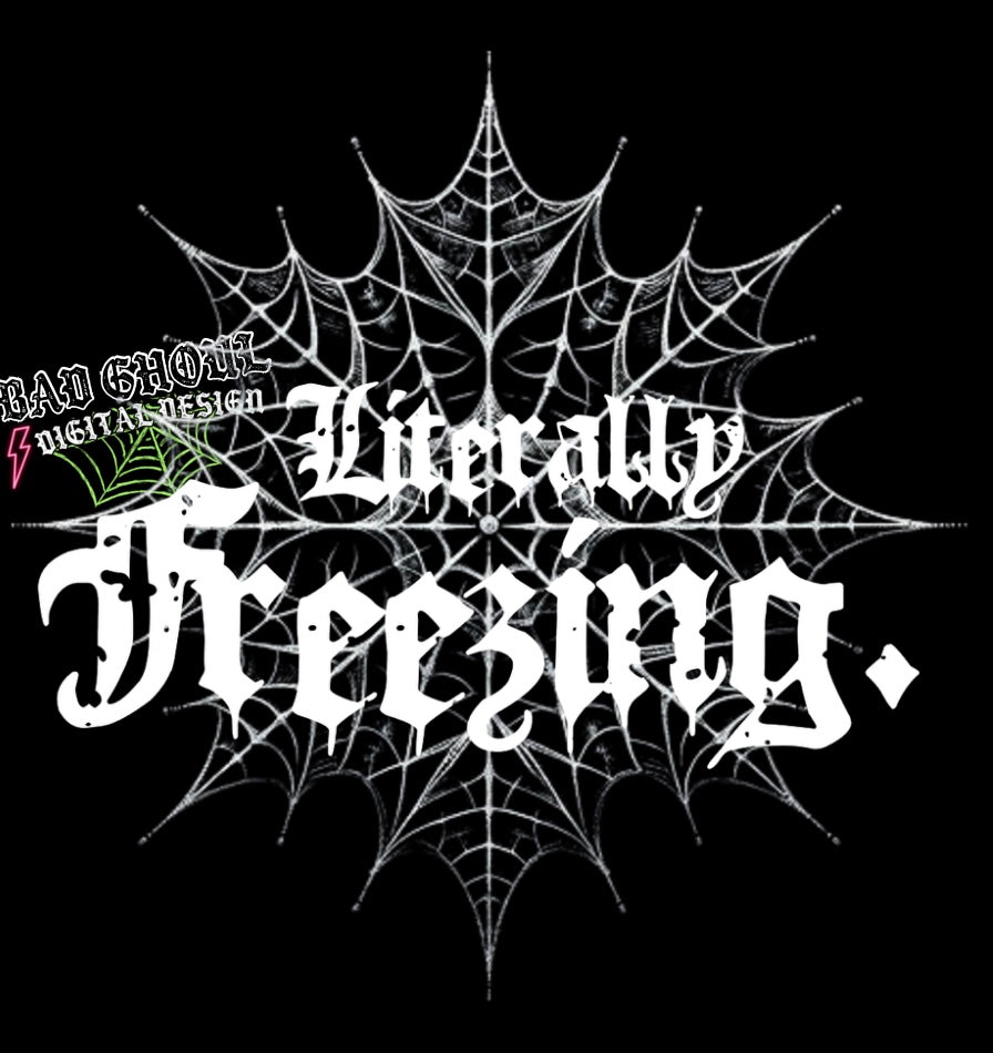 Literally Freezing for Black Backgrounds ONLY PNG Download