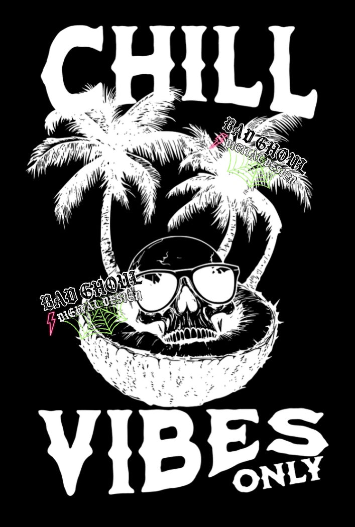 Chill Vibes Only PNG Download Black & White