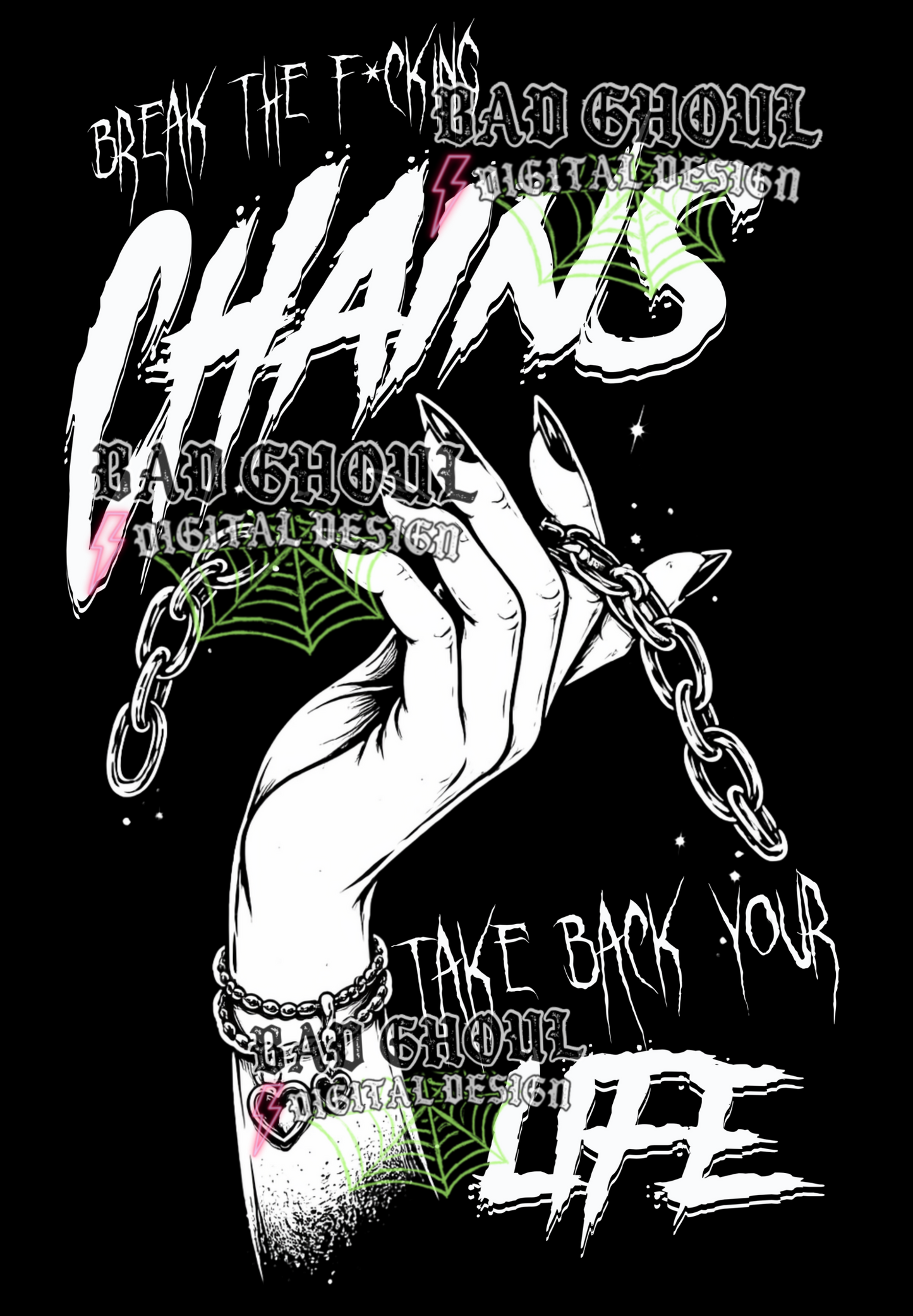 Break the f*cking chains take back your life | PNG DOWNLOAD BLACK FAB ONLY