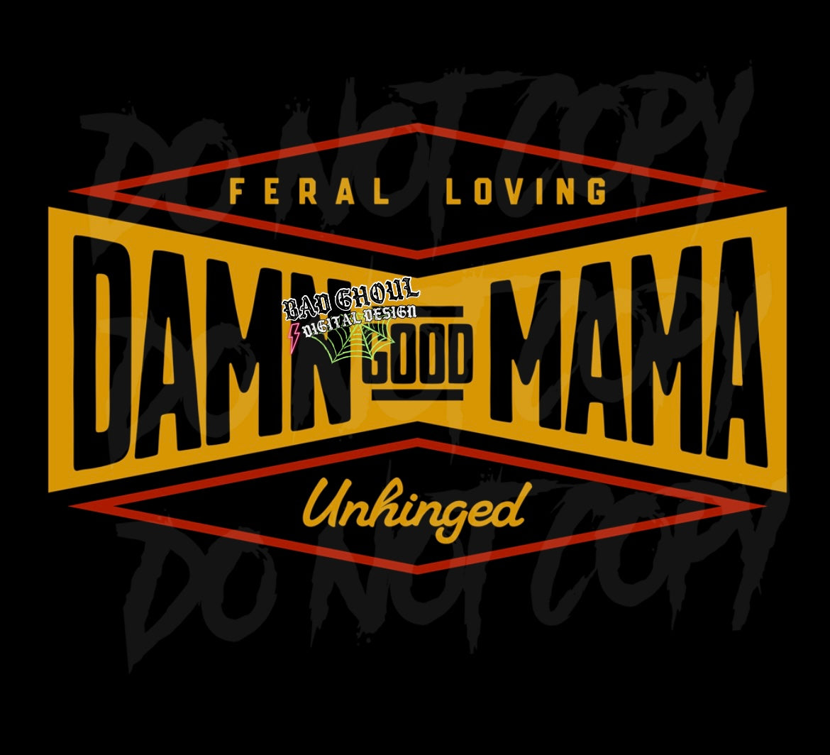 Damn Good Mama PNG Download