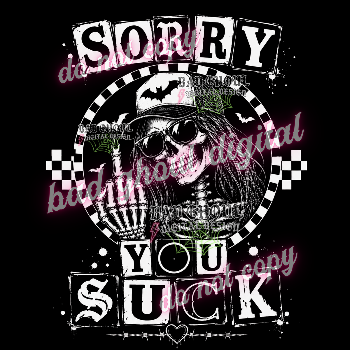 Sorry you suck | PNG DOWNLOAD BLACK FAB ONLY