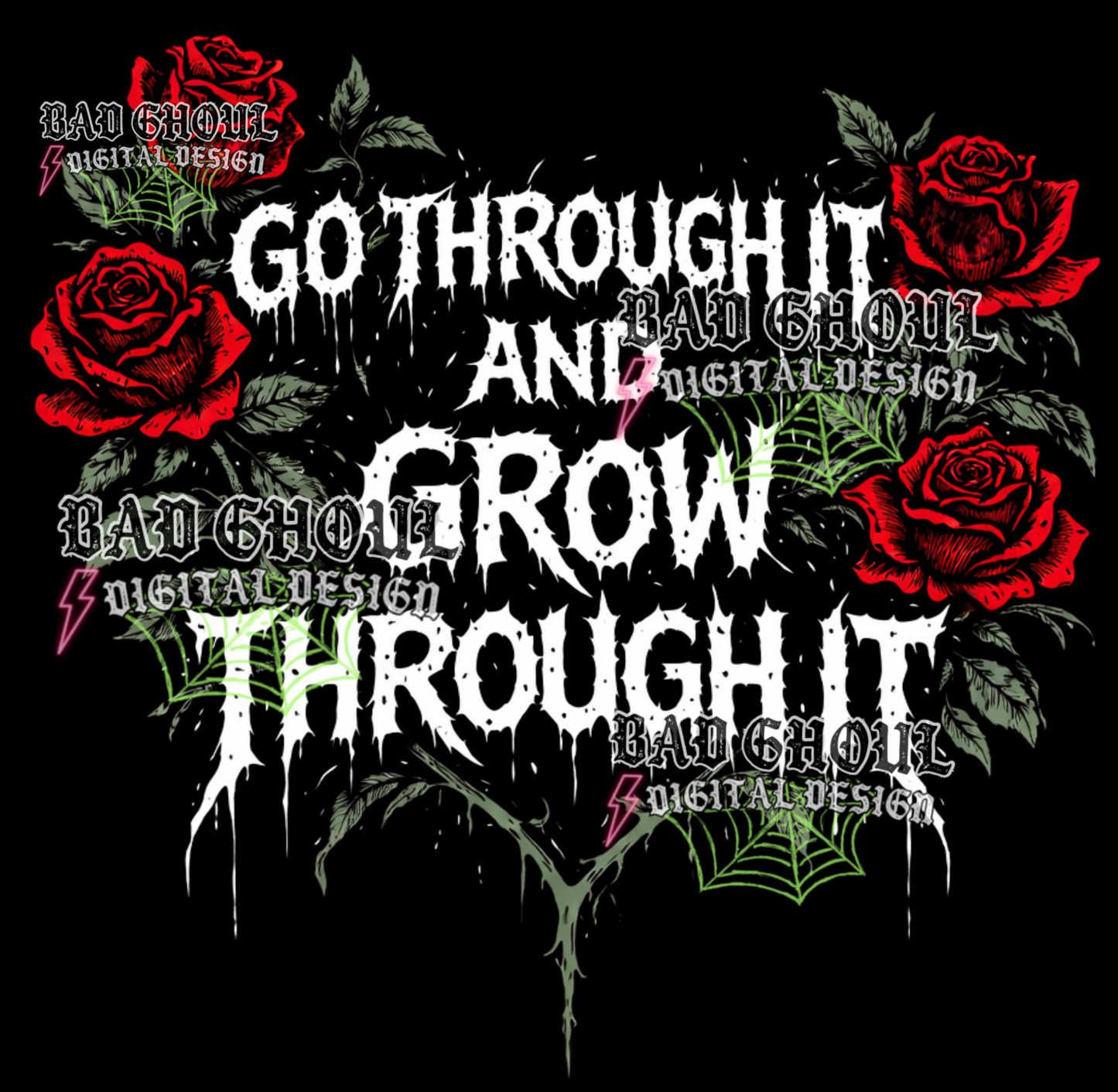 Go through it and grow through it | PNG DOWNLOAD BLACK FAB ONLY