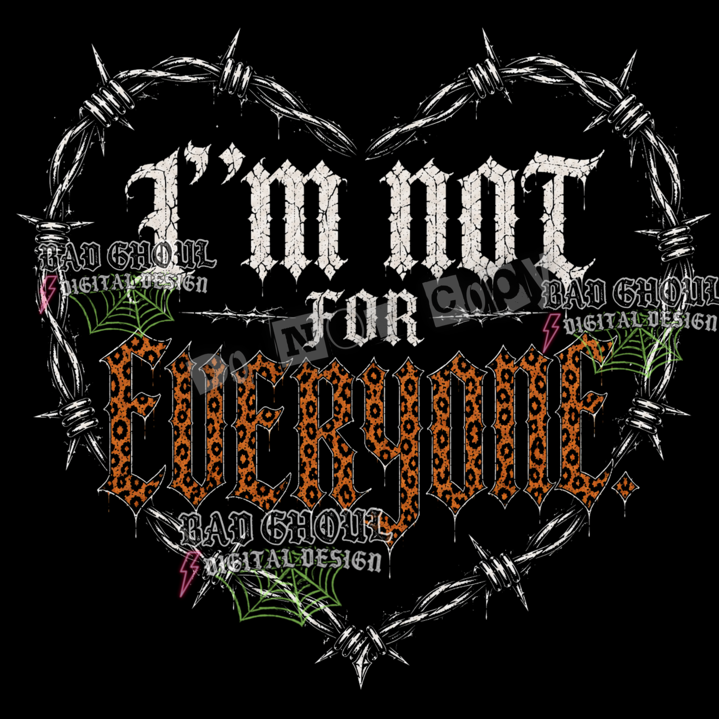 I'm not for everyone | PNG DOWNLOAD | Black Fabric Only