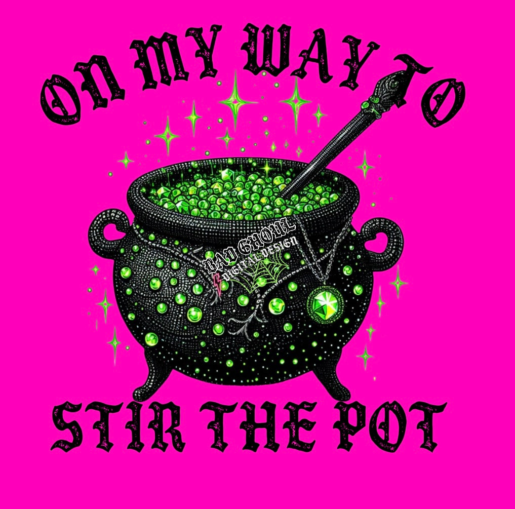Black Text On My Way To Stir The Pot PNG Download
