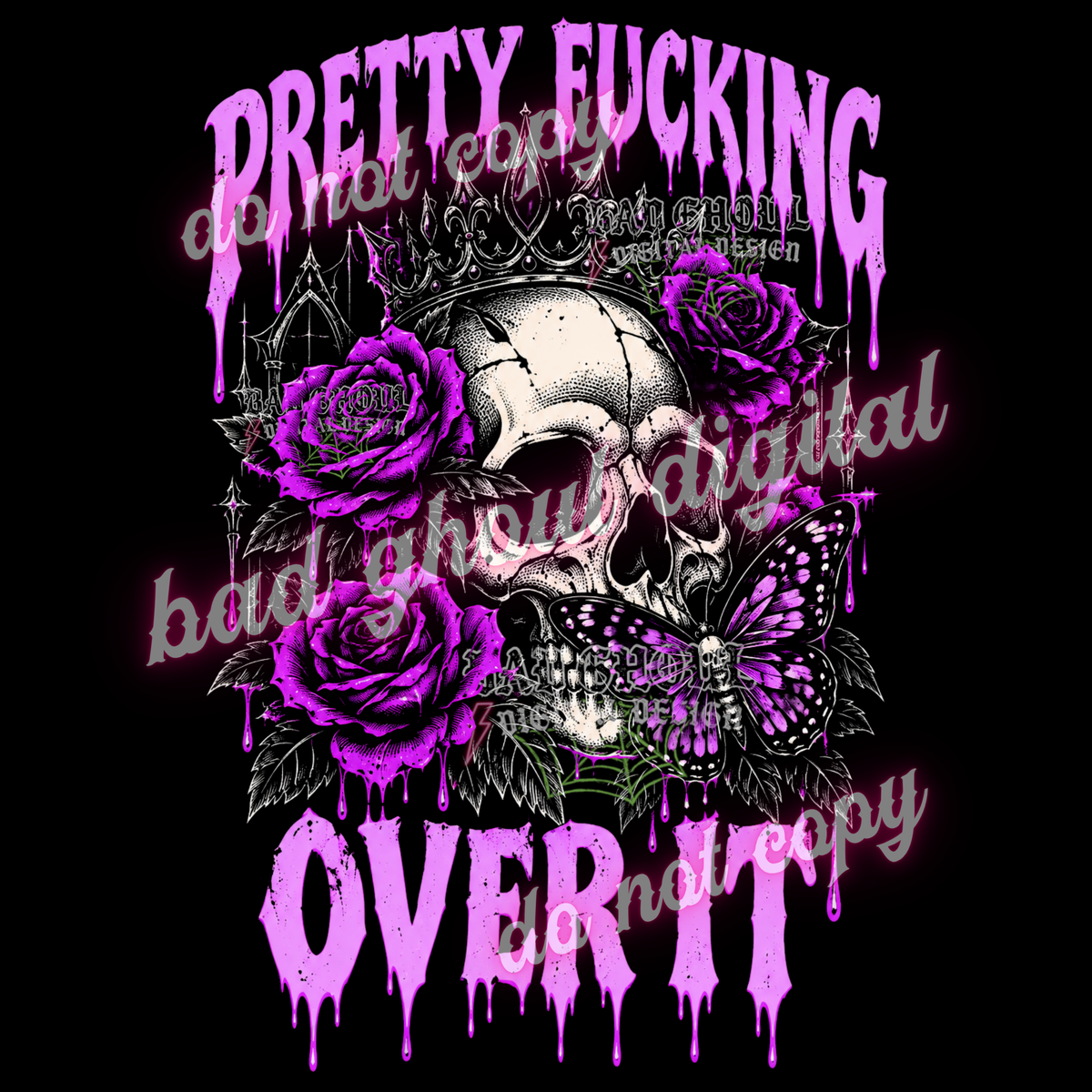 Pretty fucking over it | PNG DOWNLOAD BLACK FAB ONLY