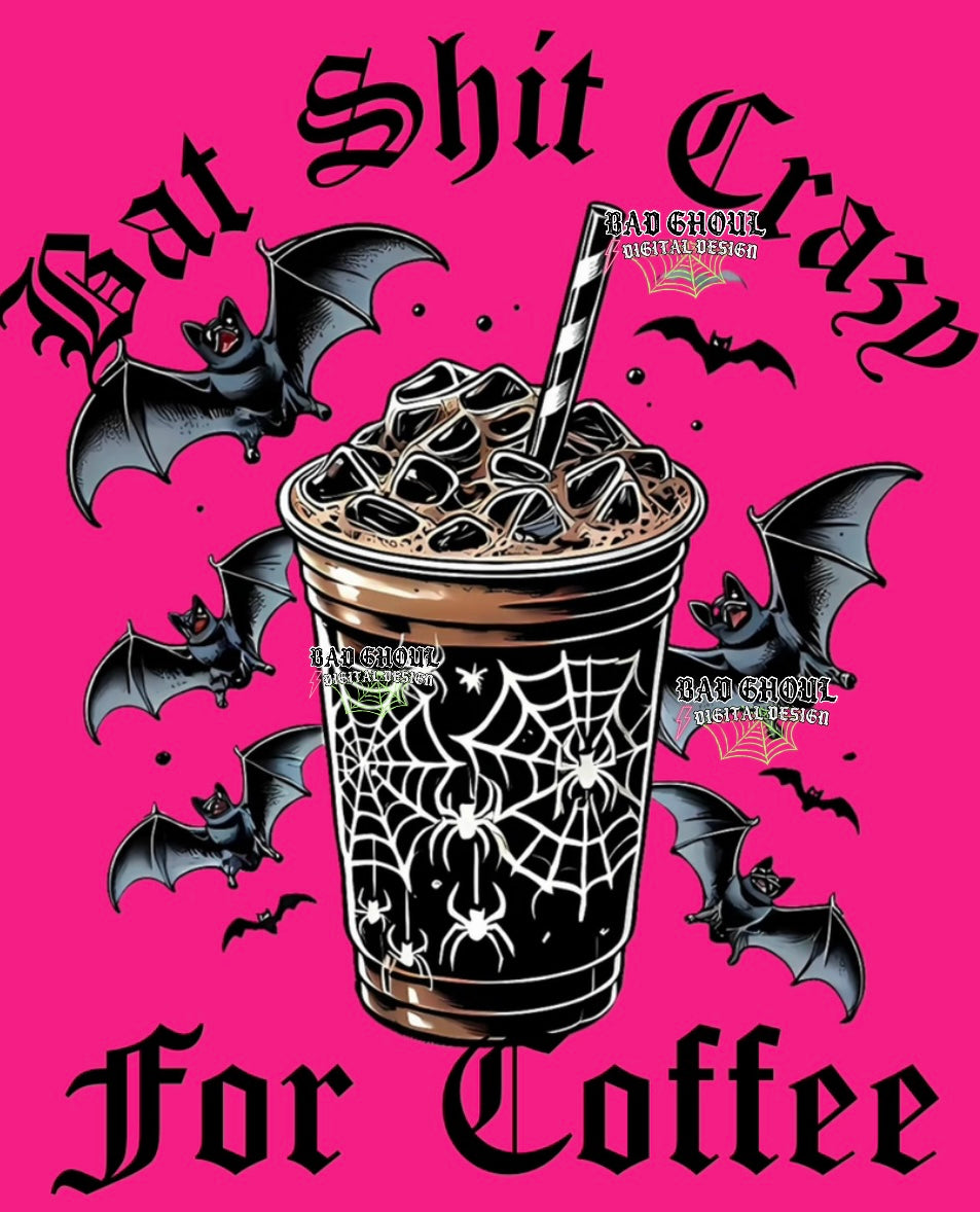 Bat Shit Crazy For Coffee PNG Download