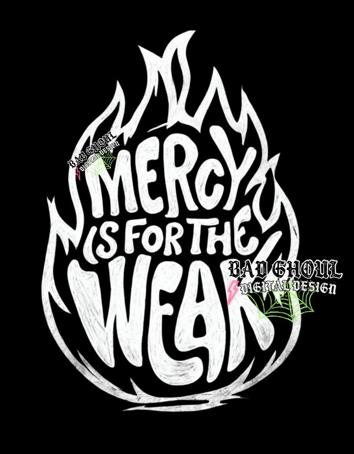 Mercy is for the weak PNG Download