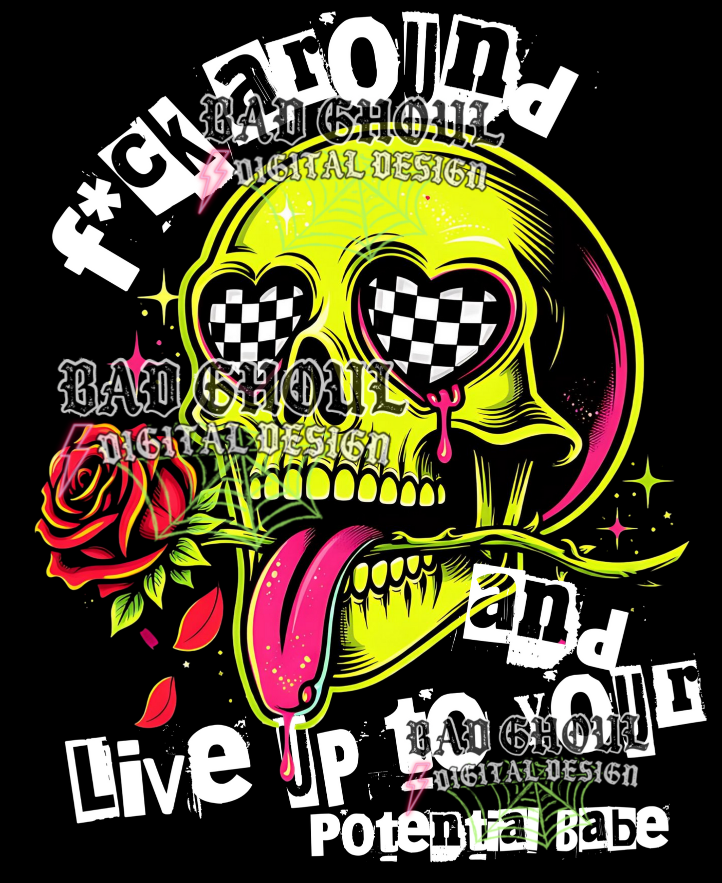 Fuck around and live up to your potential babe | PNG DOWNLOAD BLACK FAB ONLY