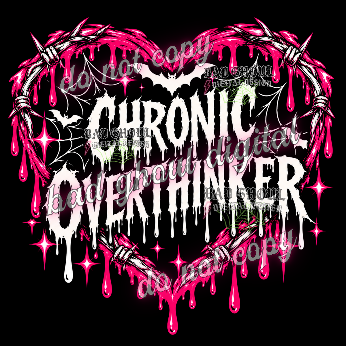 Chronic Overthinker | Pink Drippy Heart | PNG DOWNLOAD BLACK FAB ONLY
