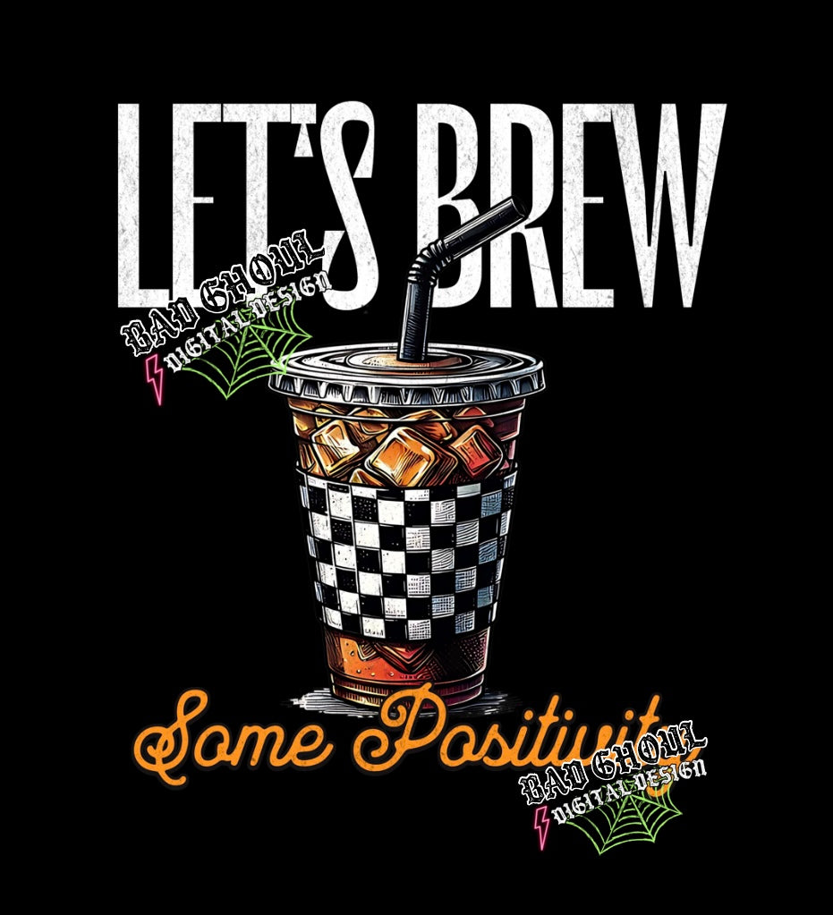 Brew Some Positivity PNG Download