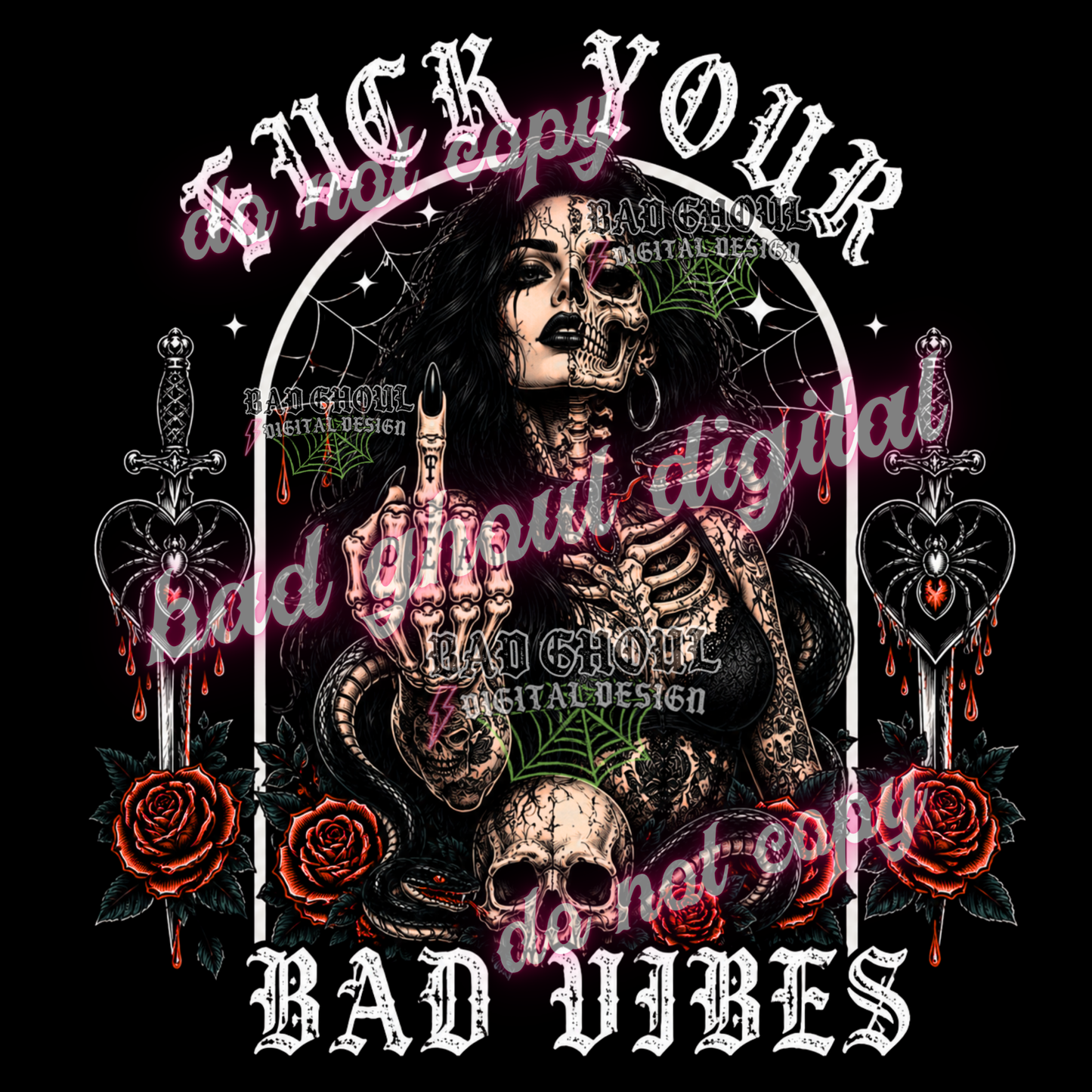 Fuck your bad vibes | PNG DOWNLOAD BLACK FAB ONLY