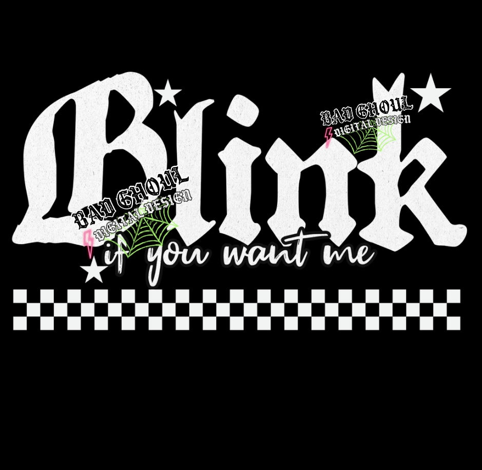 Blink If You Want Me PNG Download