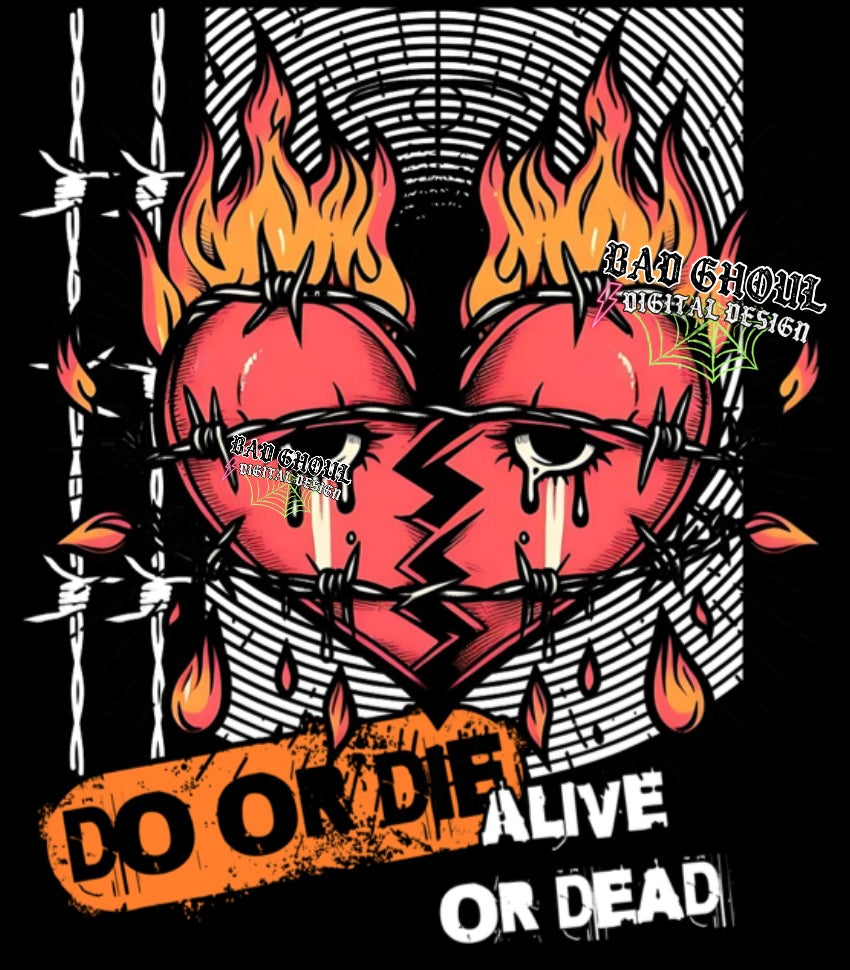 Do or Die Dead or Alive PNG Download black and whiteb