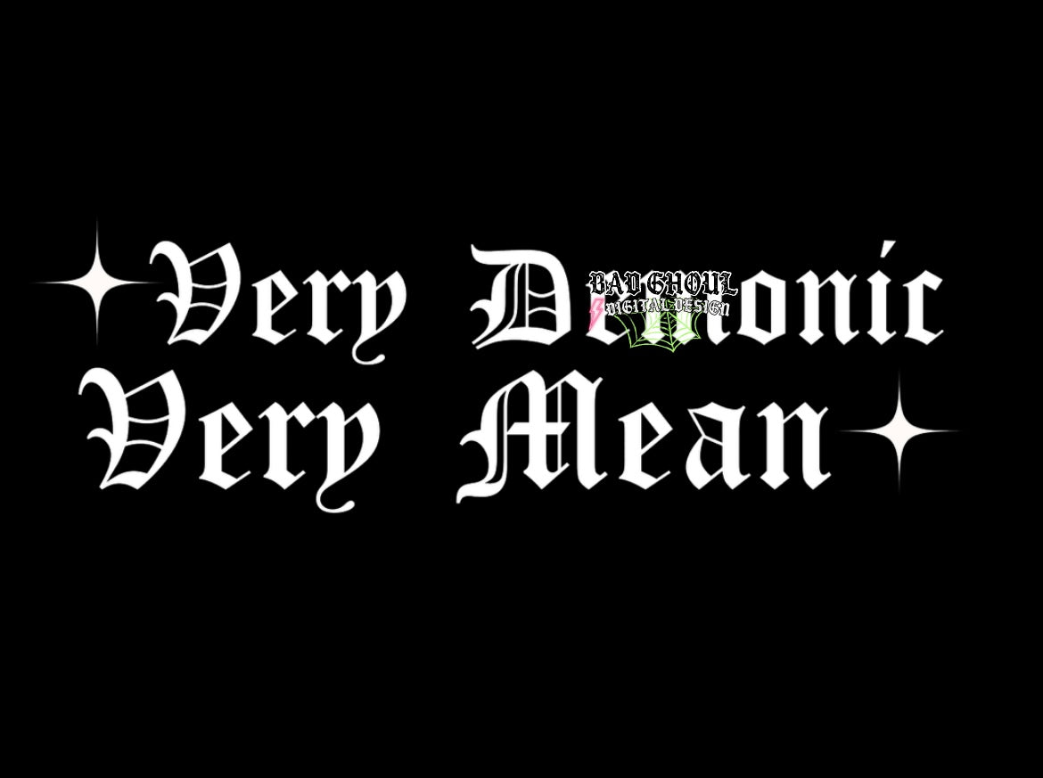 Very Demonic Very Mean PNG Download