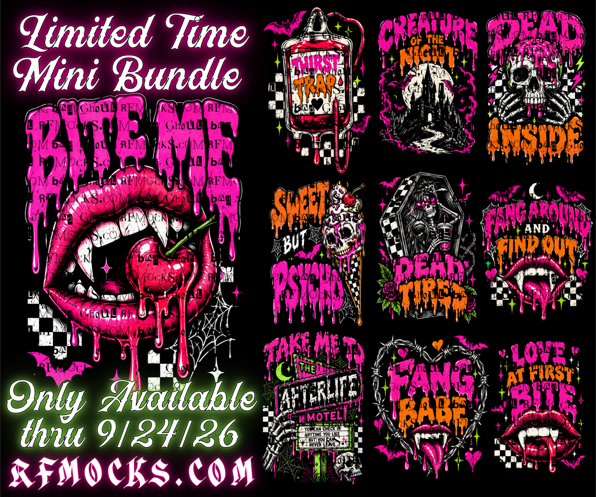 Bite Me Vibes | Limited Time Mini Bundle | PNG DOWNLOAD BLACK FAB ONLY