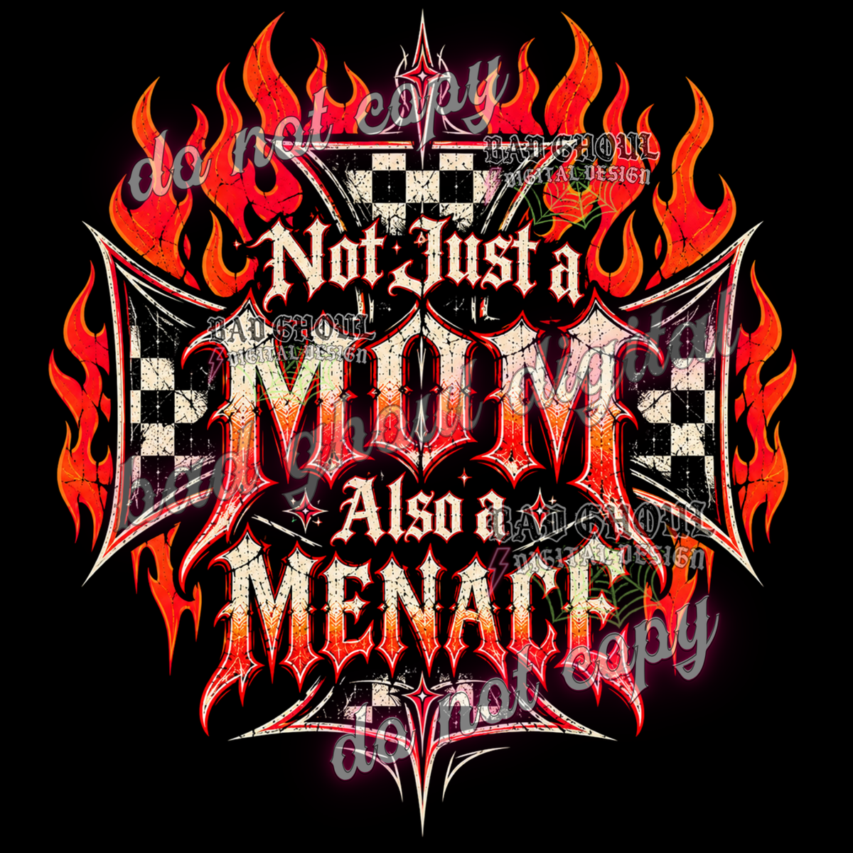 Not just a Mom also a Menace | Fire Heart I PNG DOWNLOAD BLACK FAB ONLY