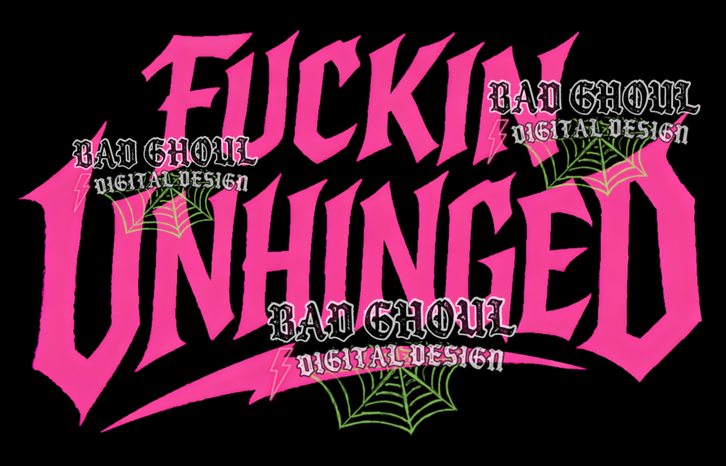 Fuckin Unhinged | PNG DOWNLOAD