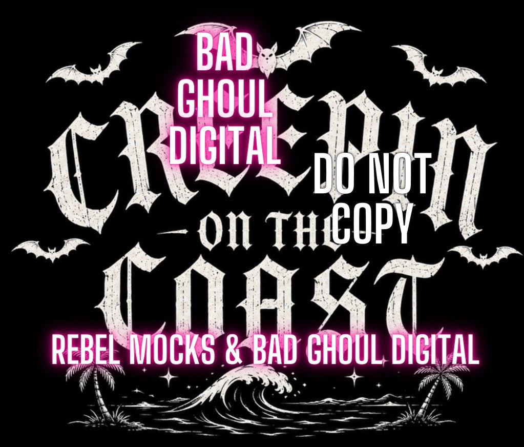 Creepin on the coast| PNG DOWNLOAD | Black Fabric Only (Copy)