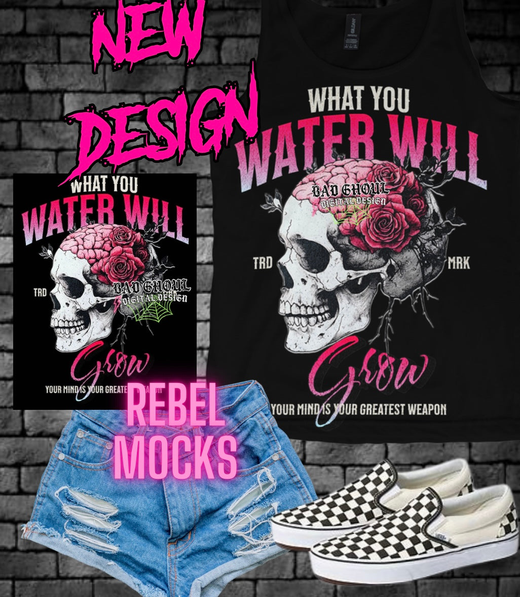 What You Water Will Grow PNG Download