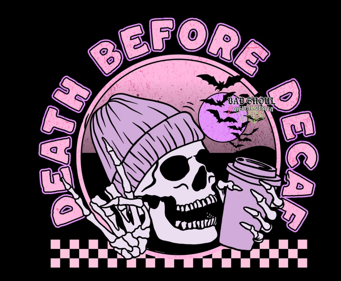 Death Before Decaf PNG Download