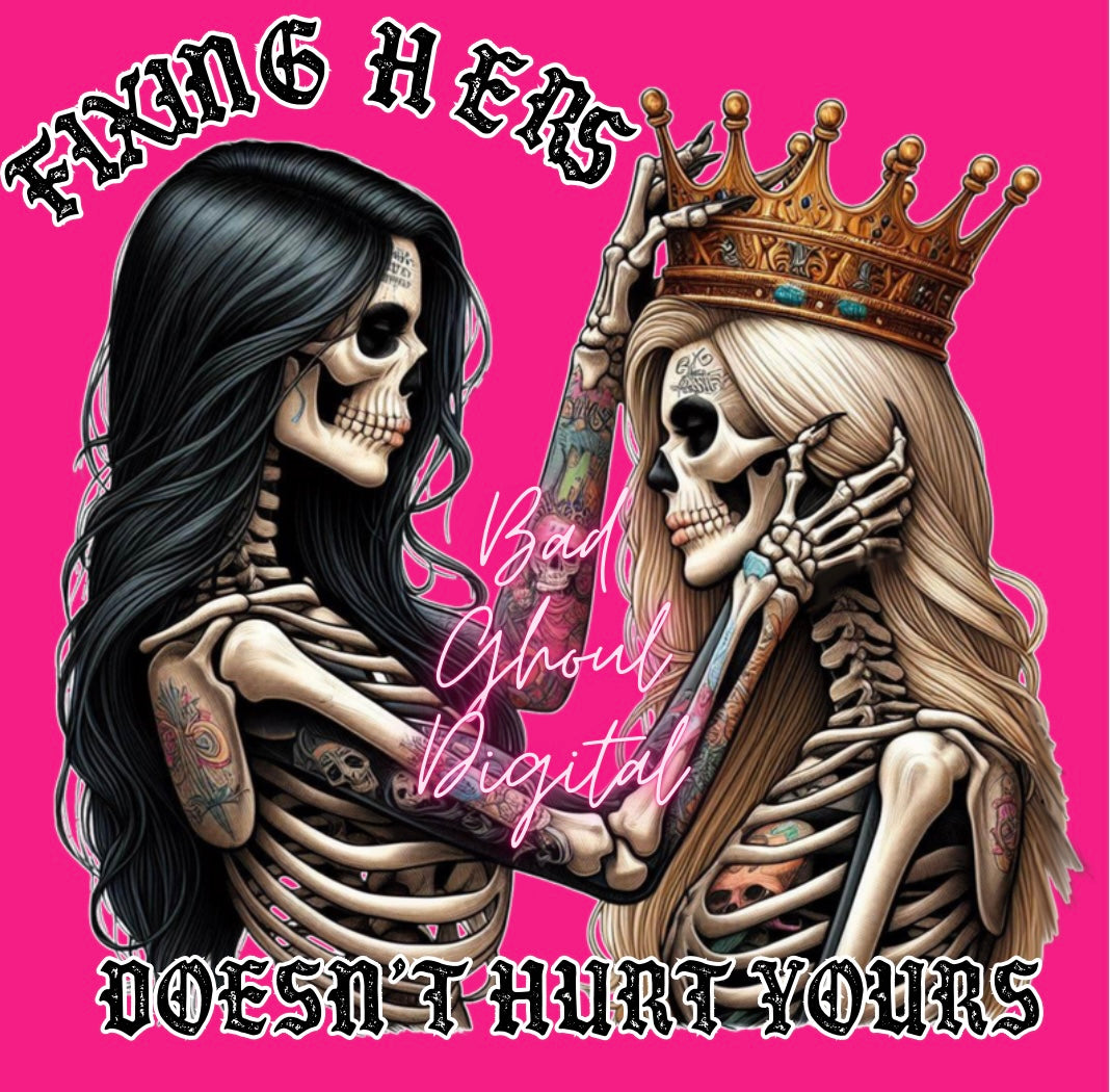 Fixing Hers doesn’t Hurt Yours PNG Download