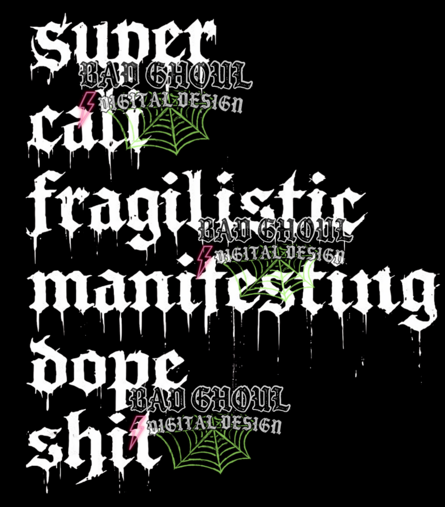 Super Cali Fragilistic | PNG DOWNLOAD BLACK FAB ONLY