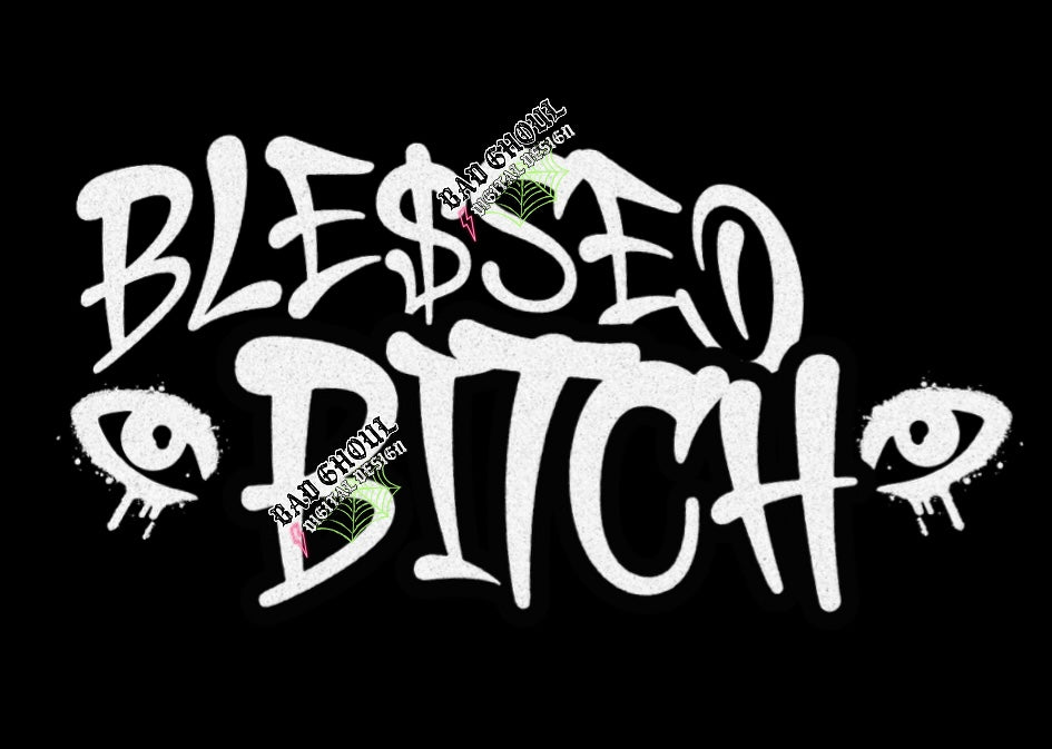 Blessed Bitch PNG Download