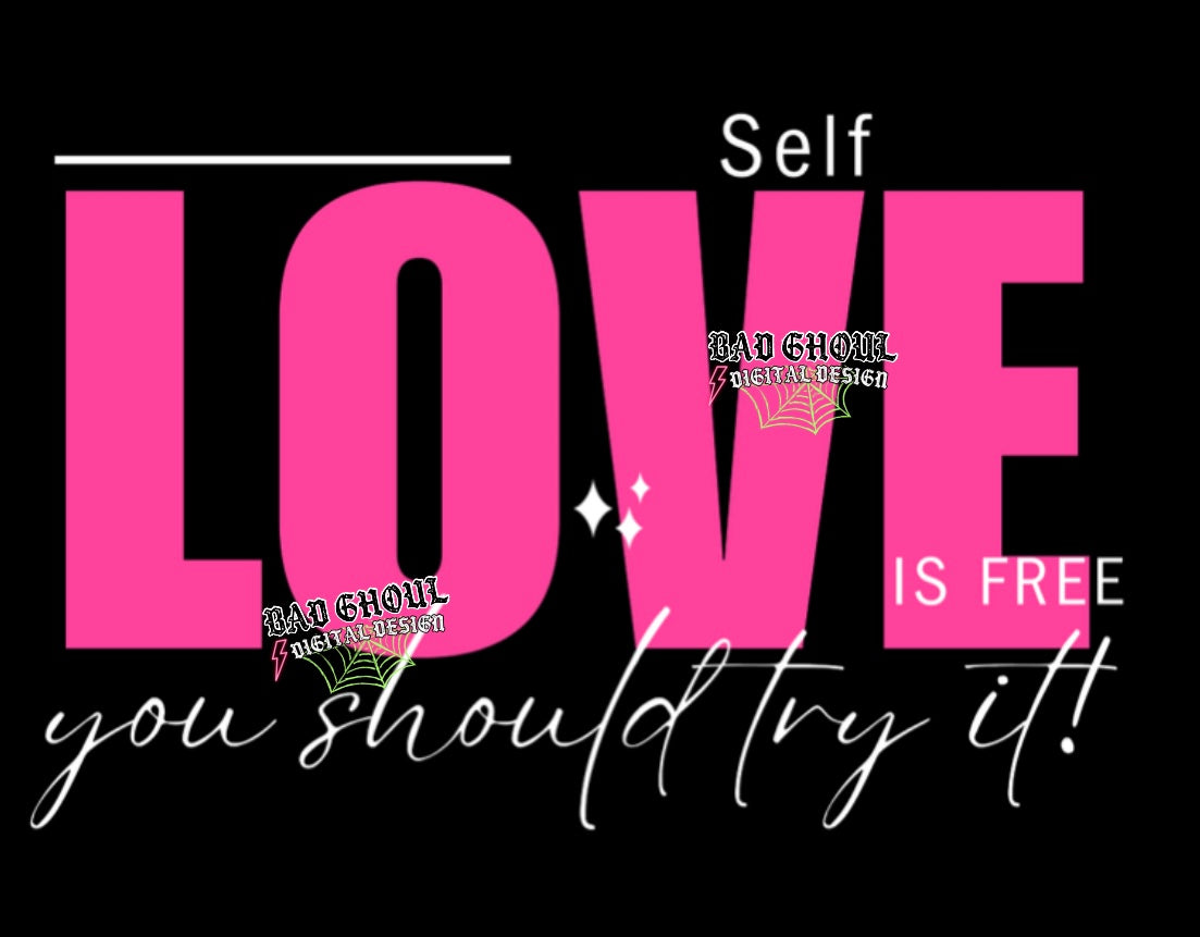 Self Love Is Free PNG Download