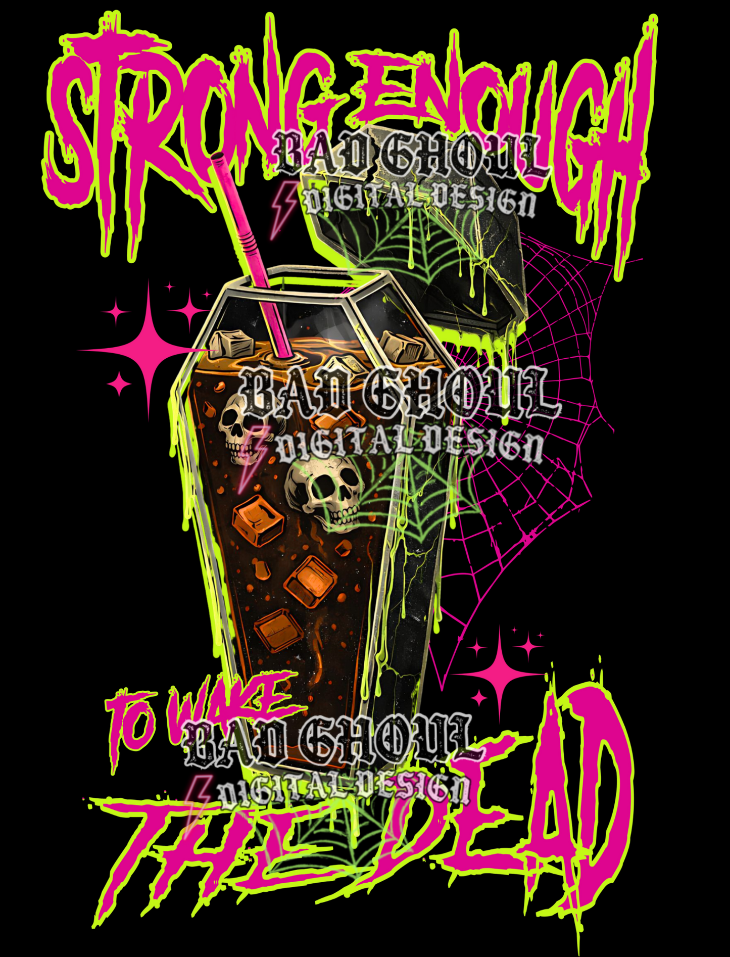 Strong enough to wake the dead | PNG DOWNLOAD
