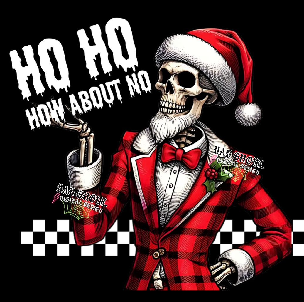 Ho Ho How about no PNG Digital Download