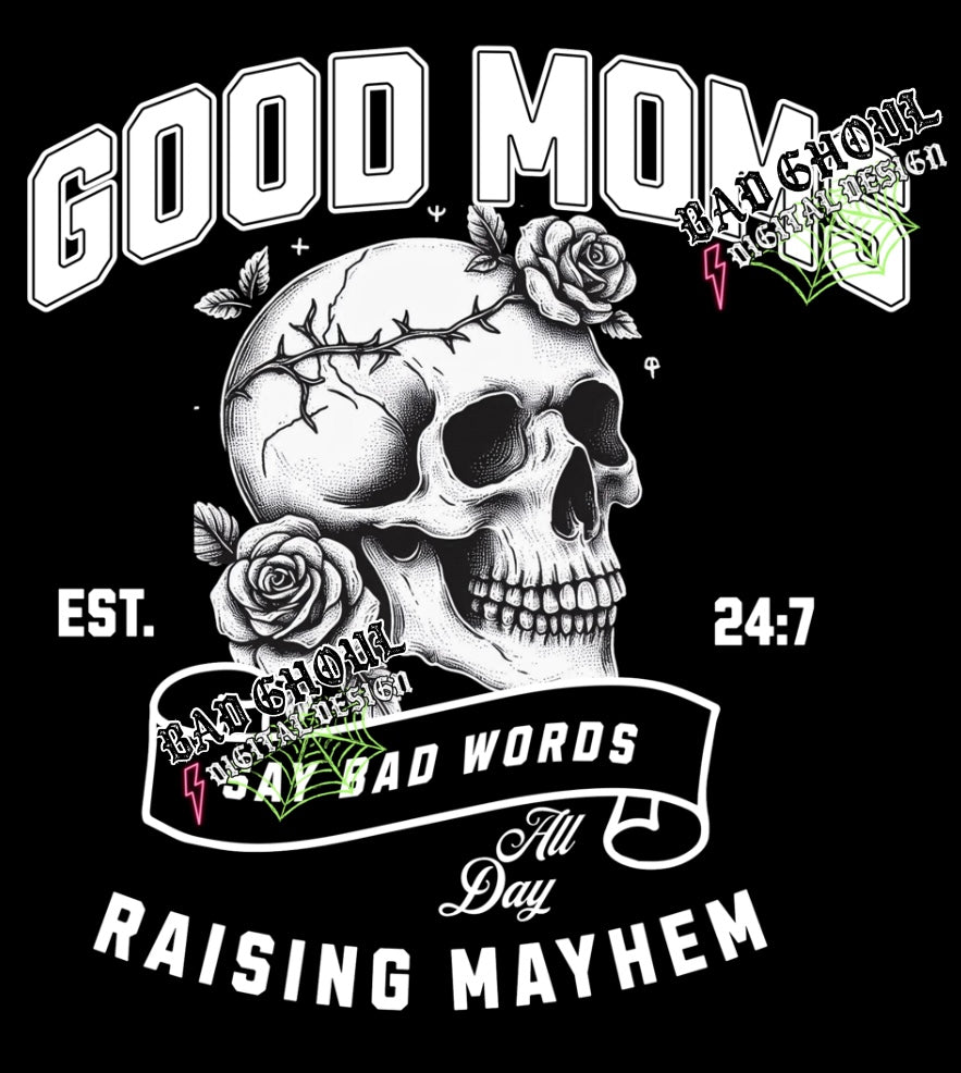Good Moms Say Bad words PNG Download