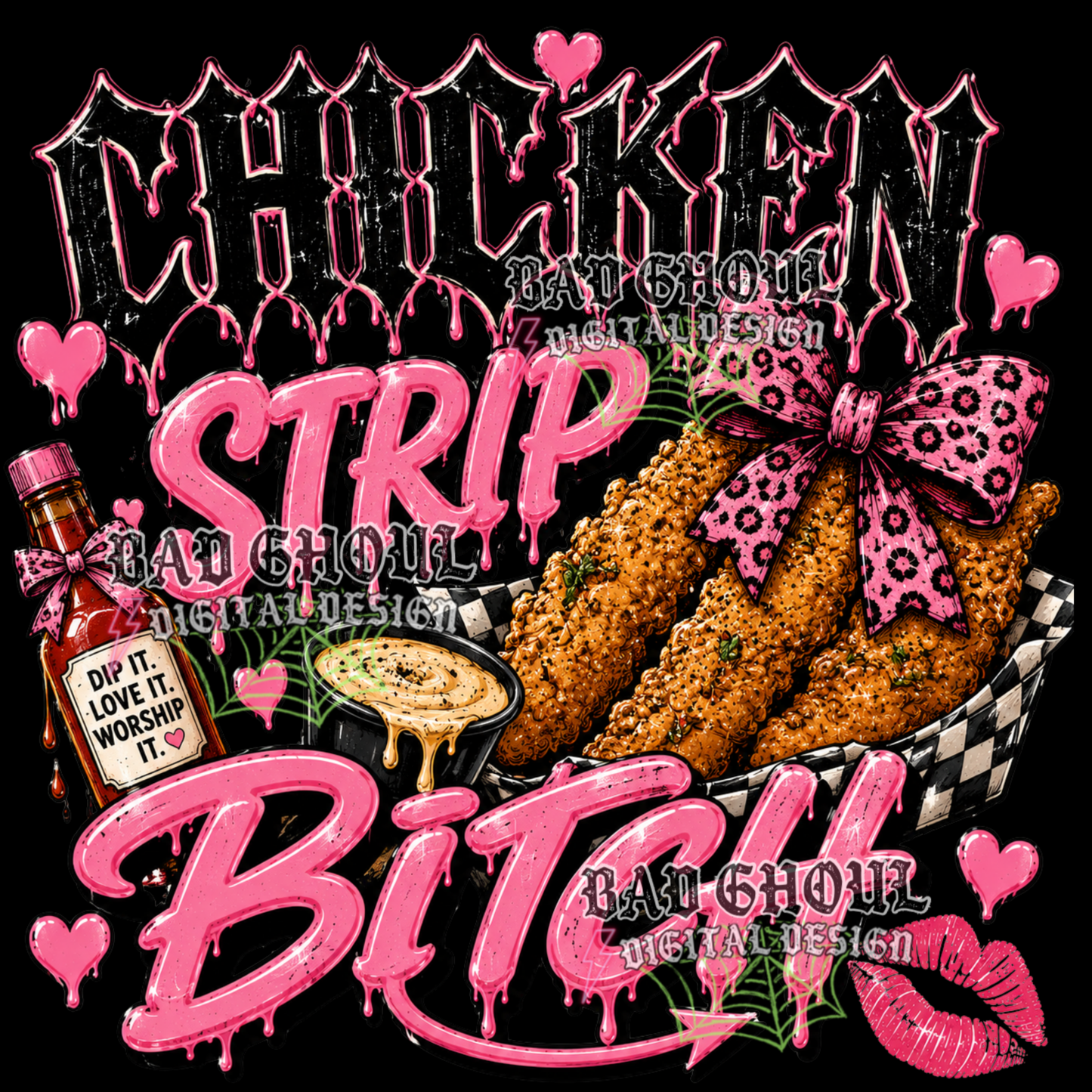 Chicken Strip Bitch | PNG DOWNLOAD