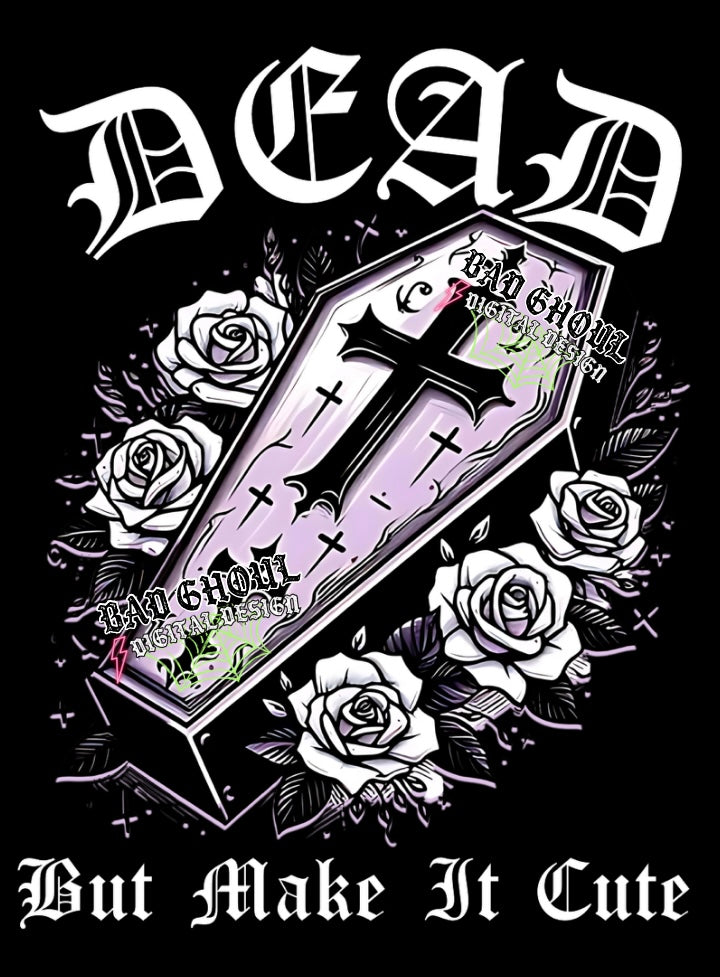 Dead But Make It Cute PNG Download