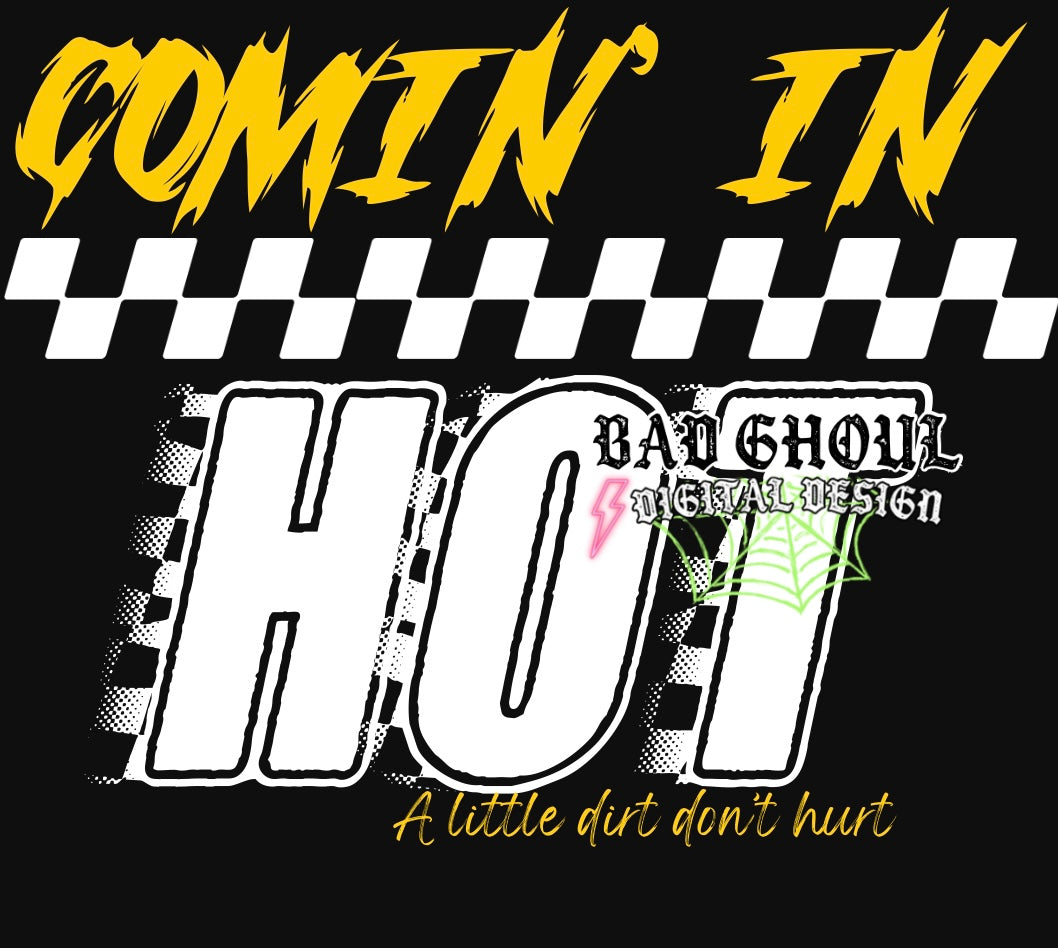 Comin in Hot Download PNG