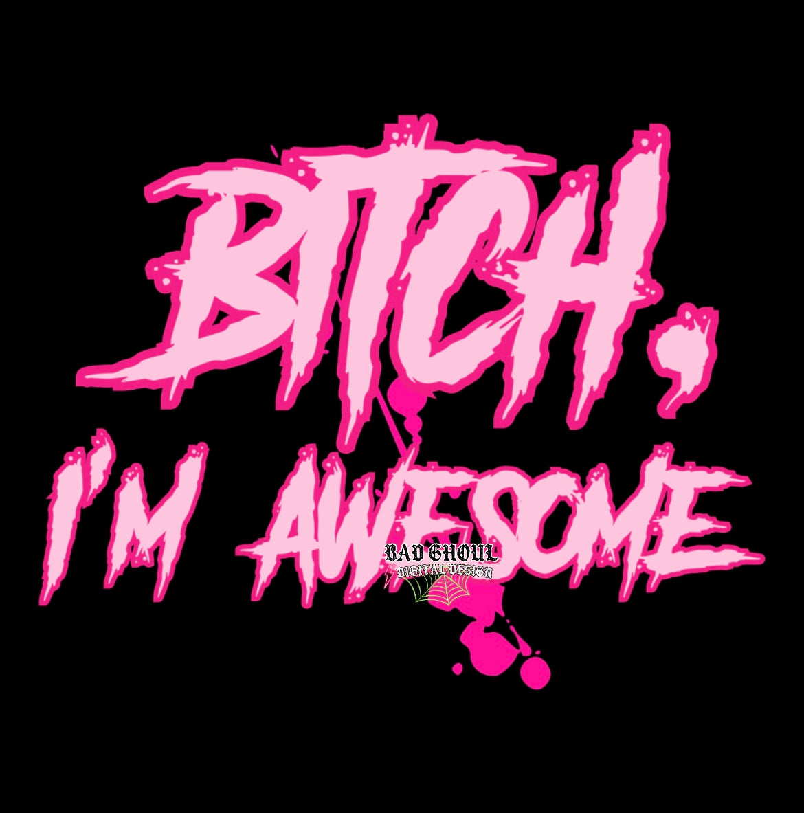 I’m Awesome PNG Download