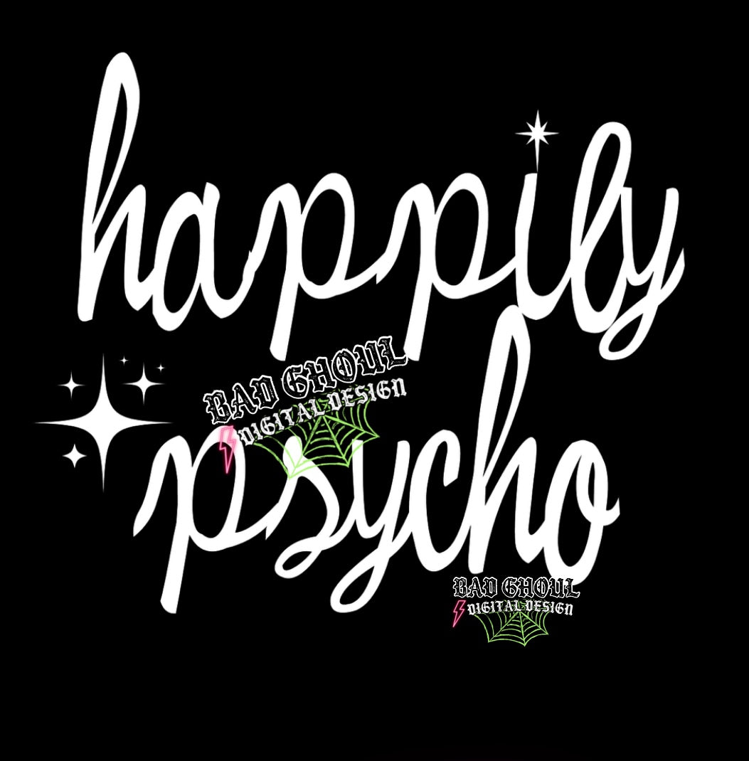 Happily Psycho PNG Download