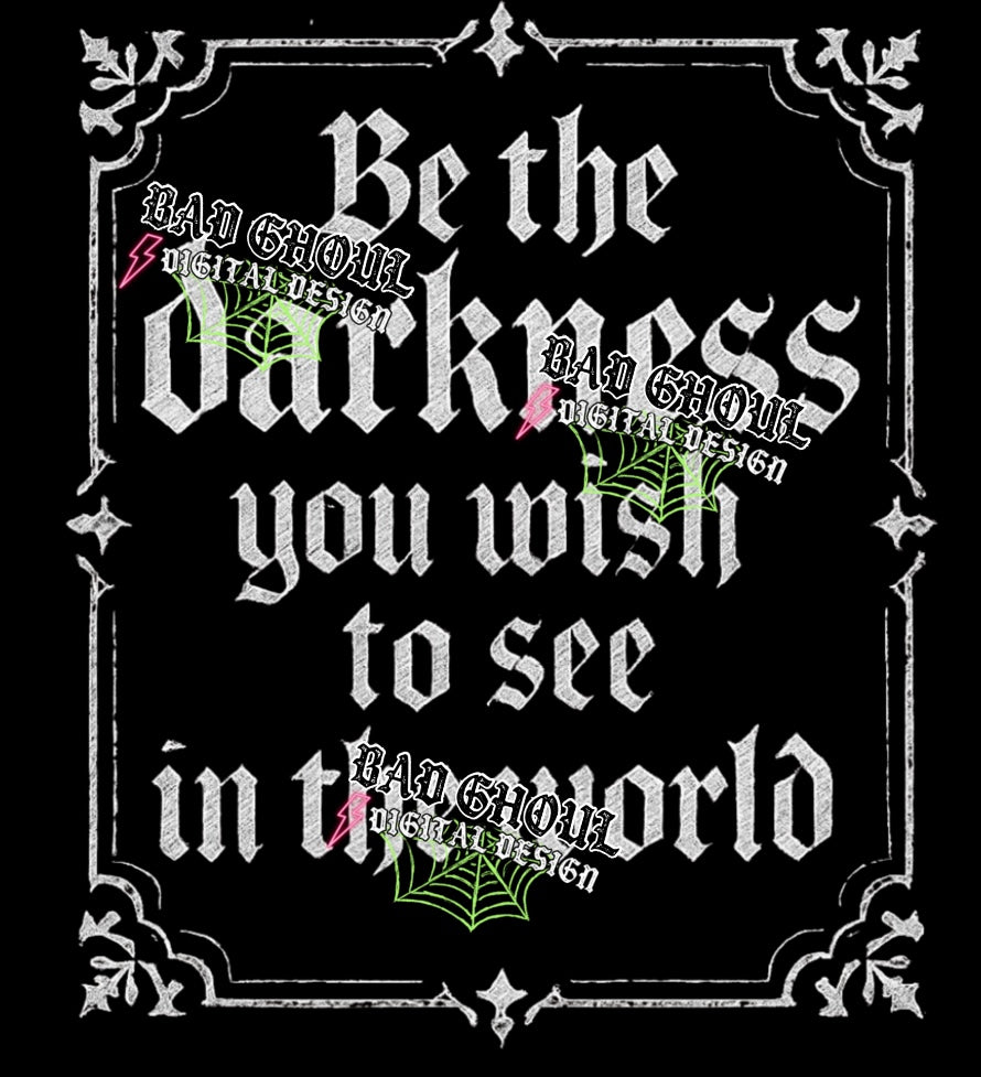 Be The Darkness PNG DOWNLOAD