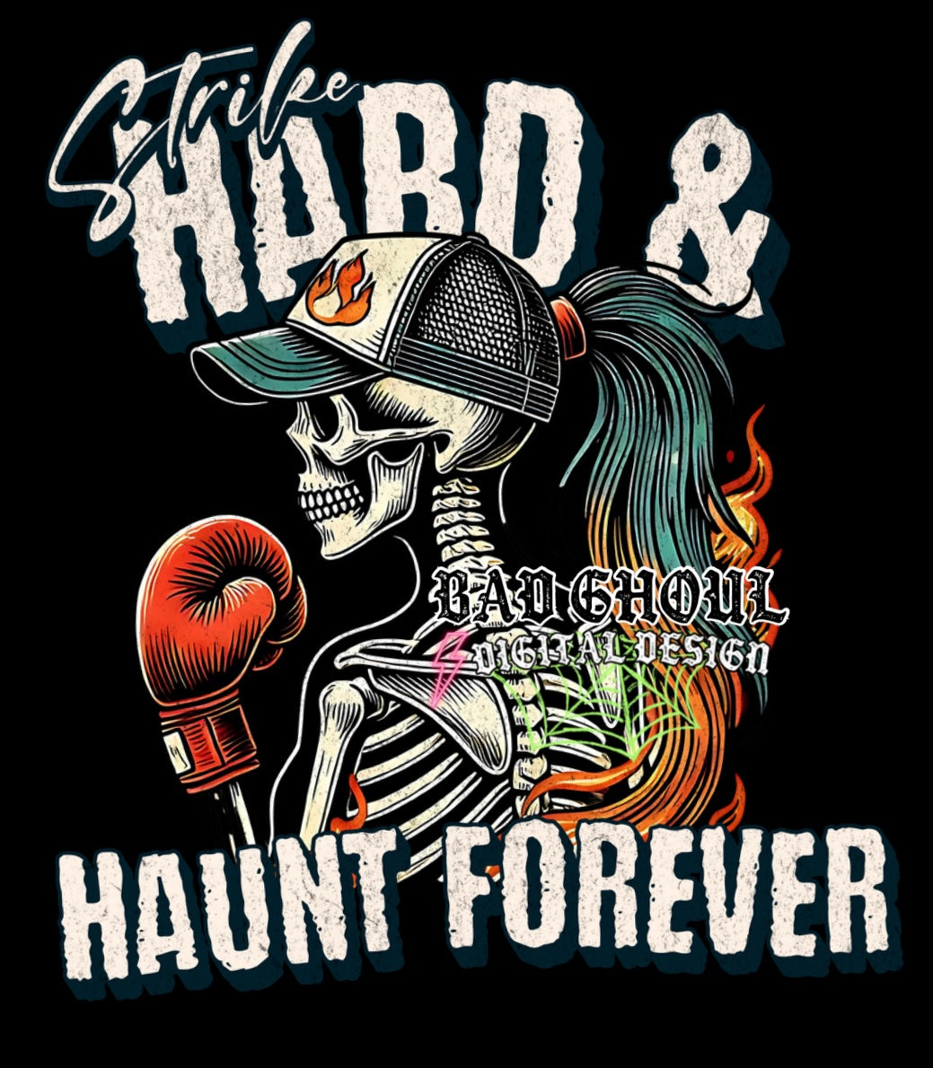 Strike hard haunt forever Download PNG