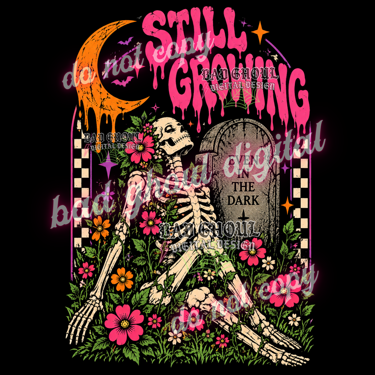 Still growing even in the dark | PNG DOWNLOAD BLACK FAB ONLY