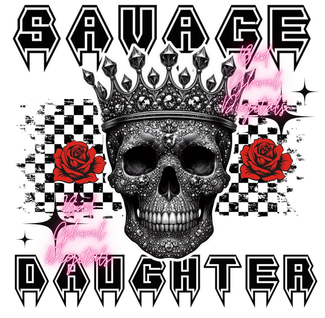 Savage daughter- Checkered -The Princess DTF & Sub Friendly