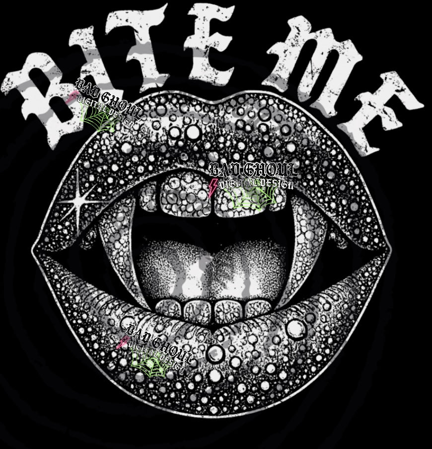 Bite Me PNG DOWNLOAD black fabric only