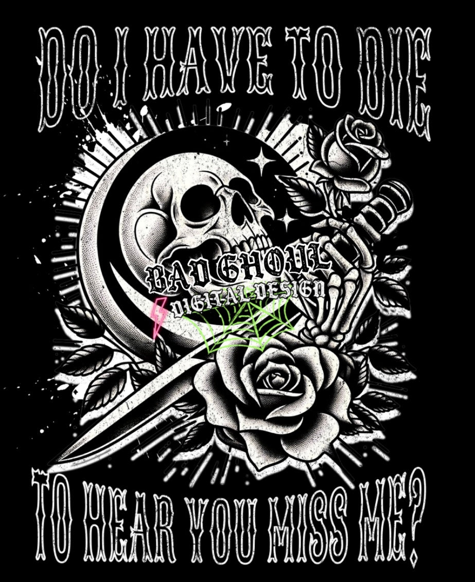 Do I Have to Die? PNG Download Black Fabric Only