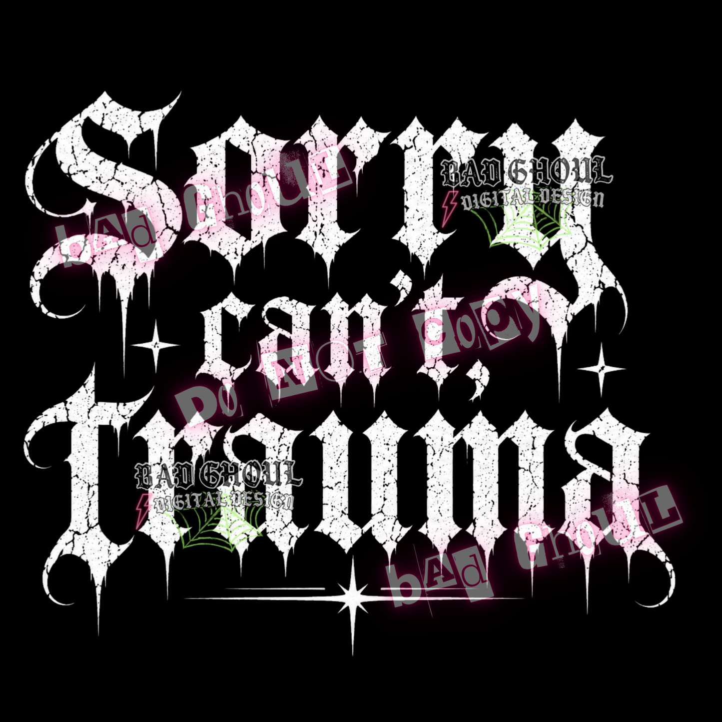 Sorry can't, trauma | PNG DOWNLOAD | Black Fabric Only