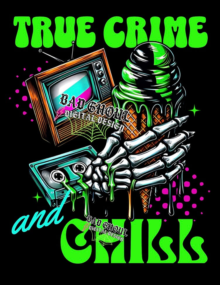 True Crime And Chill PNG Download