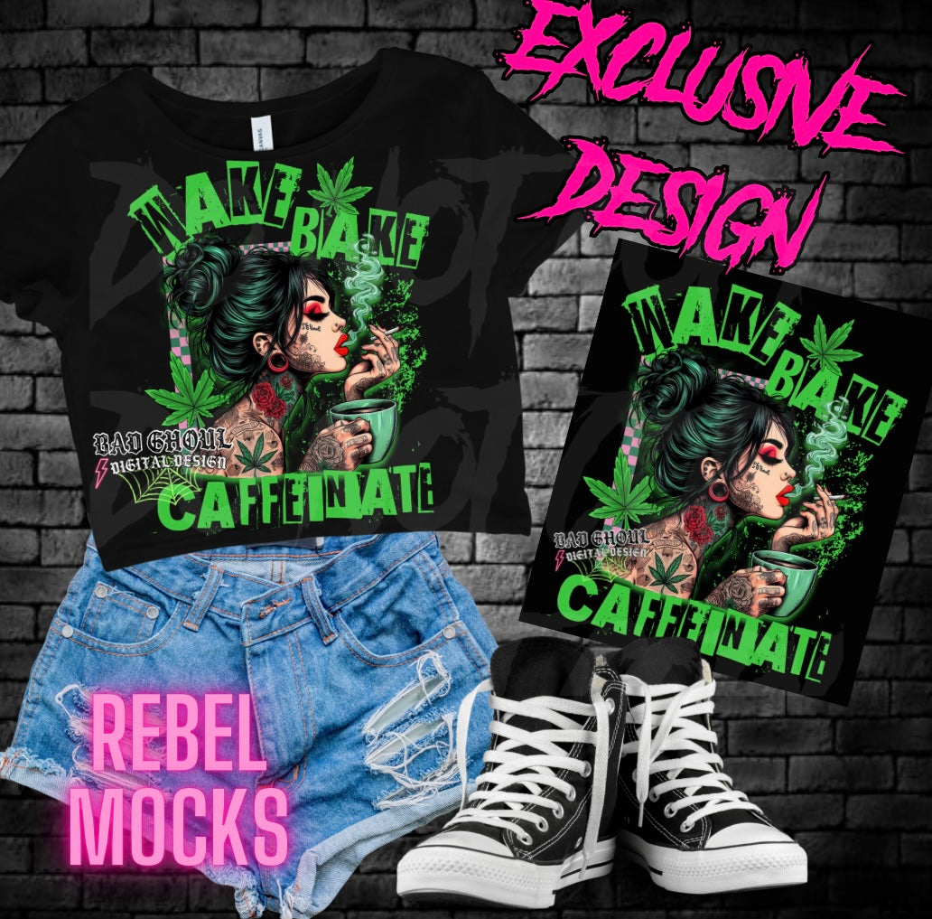 EXCLUSIVE Wake Bake Caffeinate PNG Download