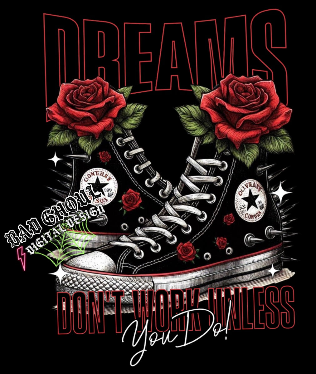 Dreams Dont Work Unless You Do PNG Download