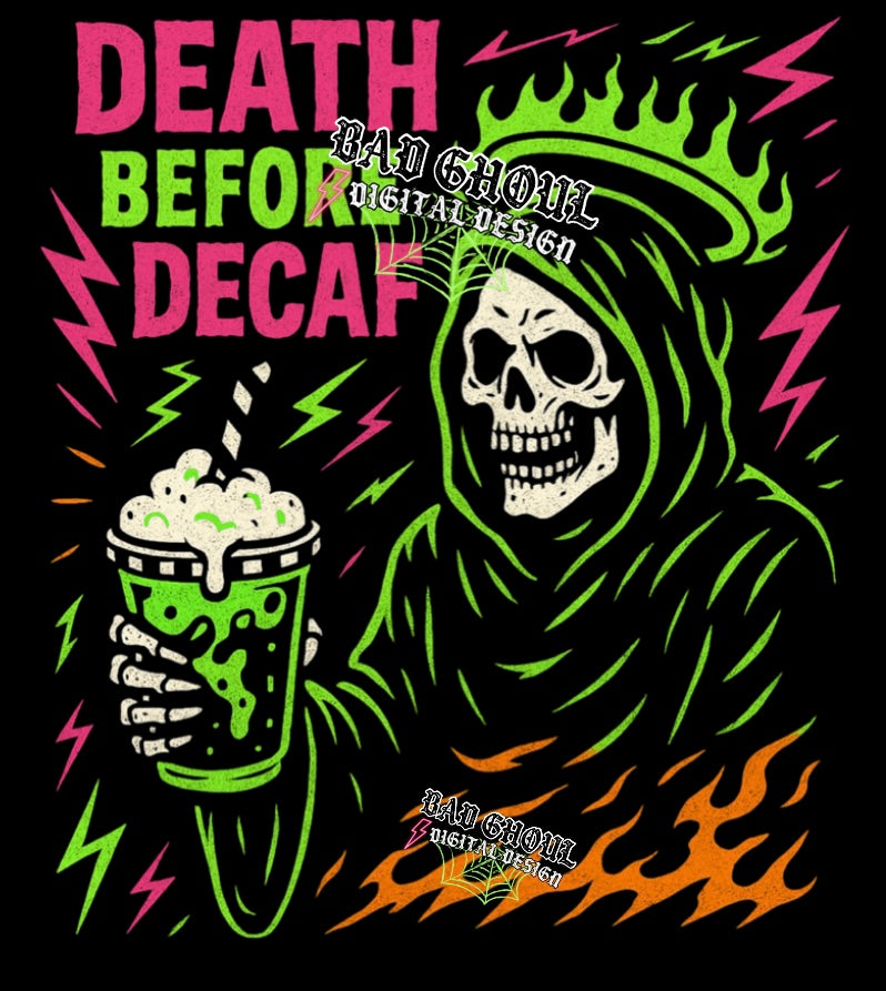 Death Before Decaf PNG Download BLACK FABRIC ONLY