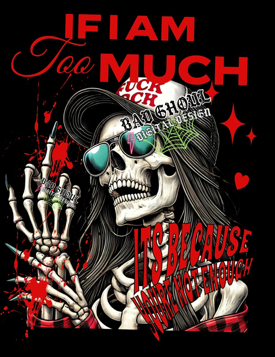Exclusive if I’m too much PNG Download