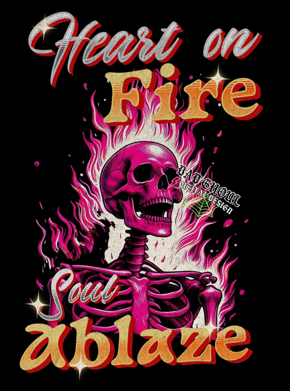 Soul Ablaze PNG Download for Black or Dark Fabric Only