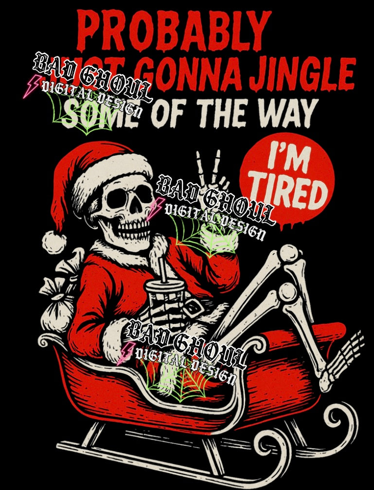 Probably Just gonna Jingle PNG DOWNLOAD Black Fabric Only